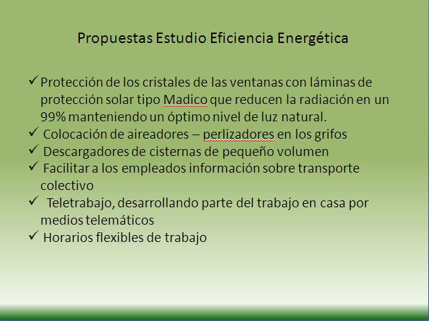 El estudio de Eficiencia Energética producido en el año 2013, ha permitido diseñar