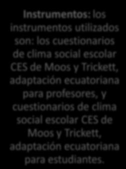 escolar CES de Moos y Trickett, adaptación ecuatoriana para estudiantes.