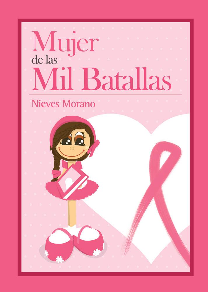 CIUDADANÍA Mujer de las mil batallas Nieves Morano Martínez Pacienteafectada por cáncer. Provincia: Cádiz.