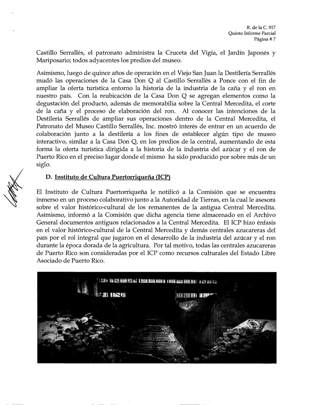 Pagina # 7 Castillo Serralles, el patronato administra la Cruceta del Vigia, el Jardin Japones y Mariposario; todos adyacentes los predios del museo.