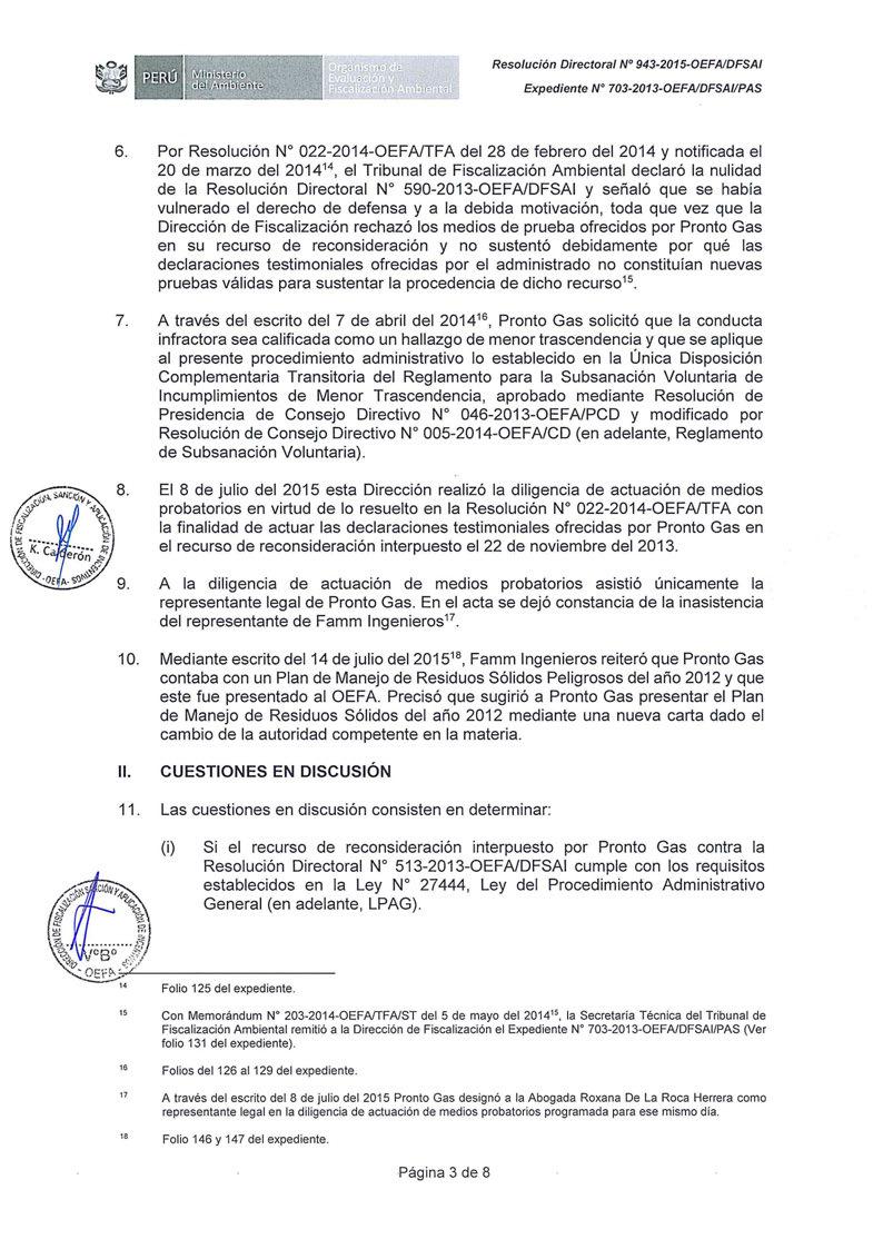 Resolución Directora/ N 943-2015-0EFAIDFSAI Expediente Nº 703-2013-0EFAIDFSAIIPAS 6.