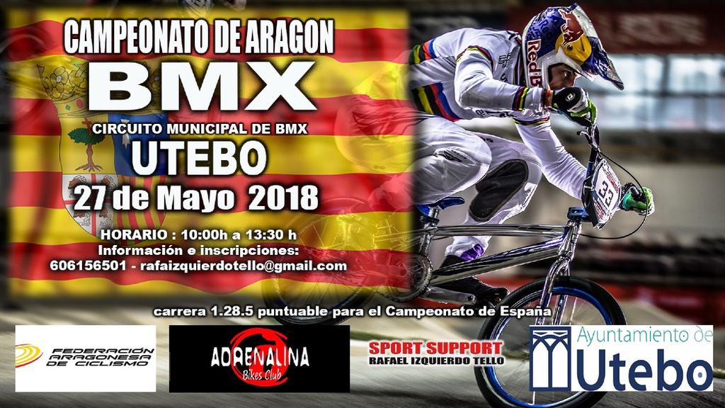 PRESENTACIÓN El próximo domingo 27 de mayo, el Adrenalina bikes club, se complace en invitaros al Campeonato de Aragón de BMX, que tendrá lugar en el circuito municipal de BMX de Utebo.