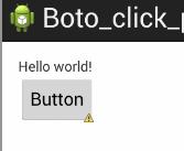 Alternativa Botones Existe otra alternativa a la pulsación de los botones, llamando a una función para un objeto View, mediante la propiedad On