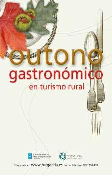 OTOÑO GASTRONÓMICO 1º edición (2007): Establecimientos: 59 Total participantes: 3.