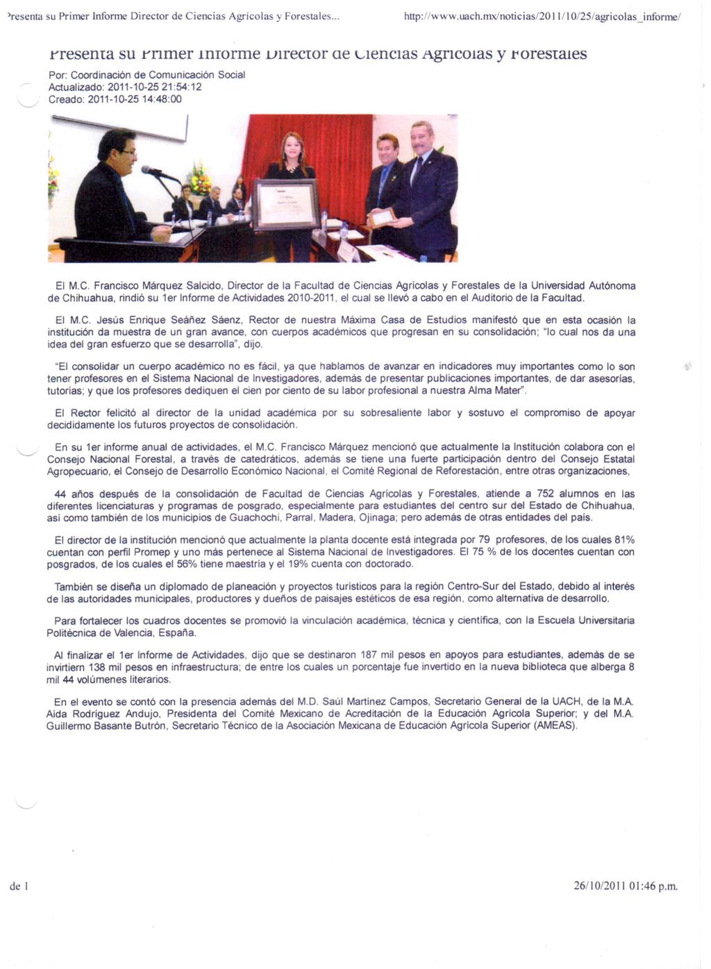 )resenta u Primer Informe Director de Ciencias Agrícolas y Forestales... http://www.uach.mxlnoticias/2011/10/25/agricolas_informe/ rresenra SU r nmer mrorme rnrector ae v.