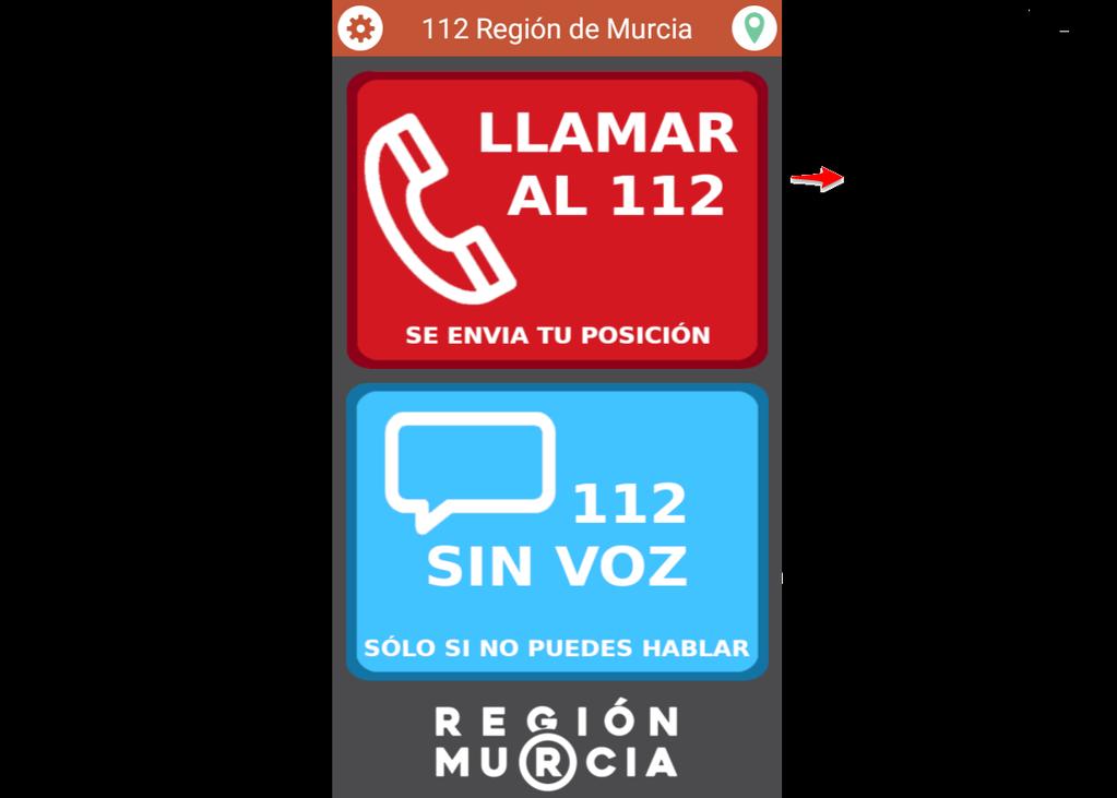 Llamar a 112 Pulsa este botón si necesitas llamar al 112 Región de Murcia para requerir, en caso de urgente necesidad, la asistencia de los servicios públicos de emergencias.