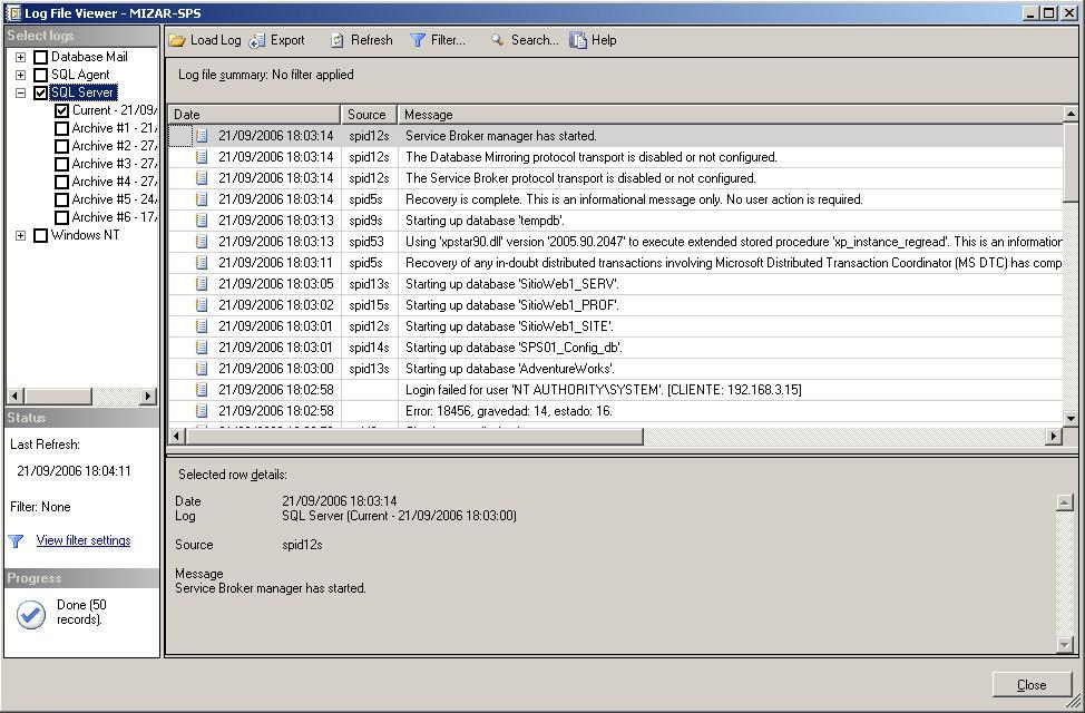 Alhambra Eidos 9. Diagnosticar y resolver errores de servidor Figura 2 Cada sesión de SQL Server escribe sucesos nuevos en el registro de aplicación de Windows.