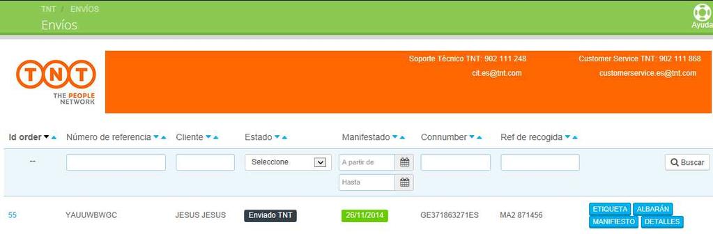 Además el estado del envío cambiará automáticamente a Enviado TNT incluyendo la fecha de manifestado.