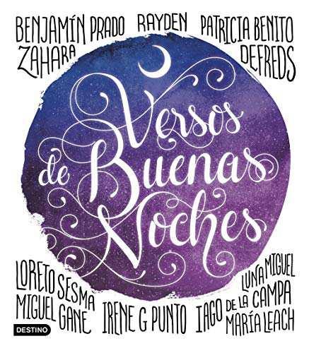 Signatura: C ALO mus / v VERSOS de buenas noches / Patricia Benito... [et al.] ; ilustraciones de María Cabañas.