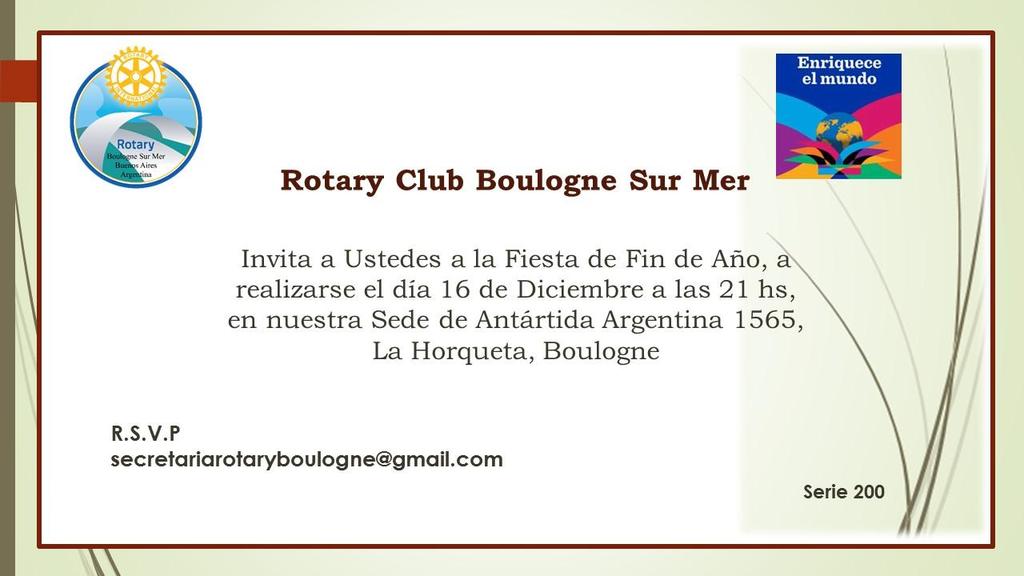 Agenda Rotaria Nuestro RCBA es el decano del rotarismo argentino. Fue fundado el 8 de noviembre de 1919. Distinguido con la Orden Ecuestre Militar Caballeros Granaderos de los Andes San Martin 969, P.