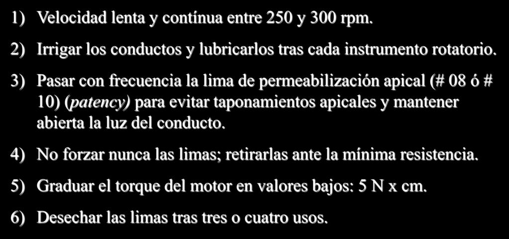 - Instrumental rotatorio para la preparación biomecánica de los conductos: Contraángulos reductores y Motores - 1) Velocidad lenta y contínua entre 250 y 300 rpm.