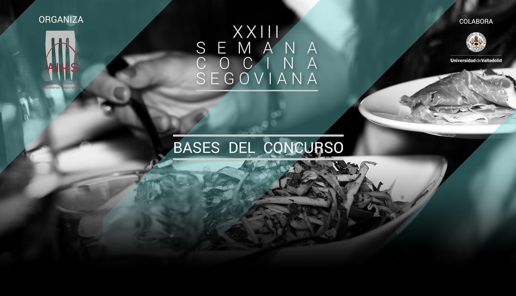 OBJETO Con la finalidad de promocionar la gastronomía segoviana, la Agrupación Industrial de Hosteleros Segovianos (AIHS) organiza del 3 al 15 de marzo de 2015 la XXIII edición de
