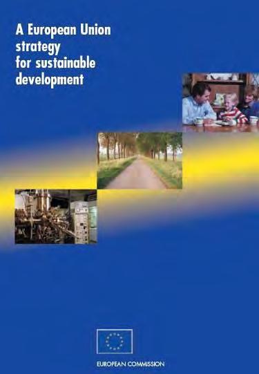 53 Posibles soluciones Estrategia de la UE sobre Desarrollo Sostenible o Proteger y restaurar los hábitats naturales y detener la pérdida de biodiversidad para el 2010