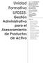 Unidad Formativa UF0525: Gestión Administrativa para el Asesoramiento de Productos de Activo