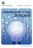 Sept 2014 - Enero 2015. Calendario de Cursos 2014/2015. www.globalknowledge.es
