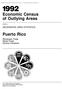 Economic Census of Outlying Areas. Puerto Rico GEOGRAPHIC AREA STATISTICS. Wholesale Trade Retail Trade Service Industries OA92-E-1