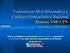 Vademécum Med-Informática y Catálogo Farmacéutico Nacional Sistema VMI-CFN