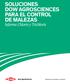 SOLUCIONES DOW AGROSCIENCES PARA EL CONTROL DE MALEZAS. Informe Chloris y Trichloris