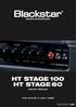 HT STAGE 100 HT STAGE 60. Owner s Manual. Designed and Engineered by Blackstar Amplification UK