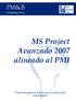 MS Project Avanzado 2007 alineado al PMI