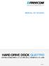 MANUAL DE USUARIO. HARD DRIVE DOCK QUATTRO EXTERNAL DOCKING STATION / 2.5 & 3.5 SATA / USB 2.0 / FIREWIRE 800 & 400 / esata. Rev.