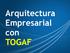 Arquitectura Empresarial con TOGAF