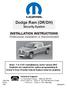 Dodge Ram (DR/DH) Security System. INSTALLATION INSTRUCTIONS Professional Installation is Recommended