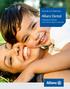 Guía de la Cobertura. Allianz Dental. Cobertura Incluida Gastos Médicos Mayores Individual