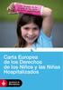 Carta Europea de los Derechos de los Niños y las Niñas Hospitalizados