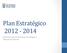 Plan Estratégico 2012-2014. Dirección General de Nuevas Tecnologías y Telecomunicaciones