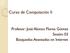 Curso de Computación II. Profesor: José Alonso Flores Gómez Sesión: 03 Búsquedas Avanzadas en Internet