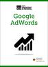 1. Introducción a Google AdWords... 9 1.1. Marco de referencia... 10 1.2. Google AdWords... 12 1.3. Navegadores compatibles con Google AdWords...