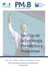 Gestión de la Estrategia, Portafolios y Programas. www.pmbcg.cl. Project Management & Business Consulting Group