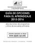 GUÍA DE OPCIONES PARA EL APRENDIZAJE 2015-2016
