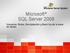 Microsoft SQL Server 2008. Usuarios, Roles, Encriptación y Back Up de la base de datos.