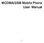 WCDMA/GSM Mobile Phone User Manual