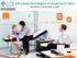 Les noves tecnologies al servei de la Salut Barcelona, a 24 de juliol de 2013. Orange healthcare