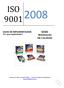 ISO 9001 2008 SERIE MANUALES DE CALIDAD GUIAS DE IMPLEMENTACION. Por que implementar?