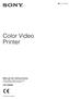 Color Video Printer. Manual de instrucciones Antes de utilizar la unidad, lea este manual y consérvelo para futuras referencias.