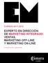 CURSOS 2011-2012 EXPERTO EN DIRECCIÓN DE MARKETING INTEGRADO: VENTAS, MARKETING OFF-LINE Y MARKETING ON-LINE