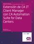 Extensión de CA IT Client Manager con CA Automation Suite for Data Centers