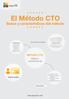 El Método CTO. Bases y características del método MÉTODO CTO. Grupo CTO. Bases y características. www.grupocto.com VIDEOCLASES.