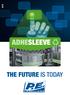 ADHESLEEVE THE FUTURE IS TODAY