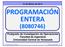 12 de Marzo de 2015 PROGRAMACIÓN ENTERA (8080746) Postgrado de Investigación de Operaciones Facultad de Ingeniería Universidad Central de Venezuela