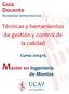Guía Docente Modalidad Semipresencial. Técnicas y herramientas de gestión y control de la calidad. Curso 2014/15. Máster en Ingeniería.