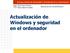 ACTUALIZACIÓN DE WINDOWS Y SEGURIDAD EN EL ORDENADOR SERVICIO DE INFORMÁTICA