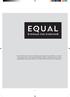 Este manual ha sido creado como referencia para entender la marca EQUAL; sus valores y lo que representa, y cómo guía de estilo para aplicar su