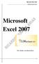 Microsoft Office 2007. Benites arias ricardo. Microsoft Excel 2007. Prof.: Benites Arias Ricardo Rene