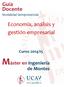 Guía Docente Modalidad Semipresencial. Economía, análisis y gestión empresarial. Curso 2014/15. Máster en Ingeniería. de Montes