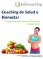 Coaching de Salud y Bienestar Programa de Entrenamiento Profesional Edición 2015